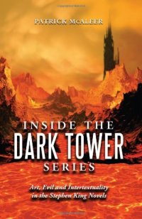 cover of the book Inside the Dark tower series : art, evil, and intertextuality in the Stephen King novels