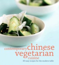 cover of the book Contemporary Chinese vegetarian cuisine