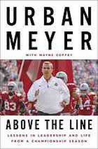 cover of the book Above the line : lessons in leadership and life from a championship season