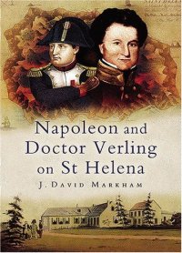 cover of the book Napoleon and Doctor Verling on ST Helena