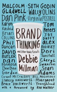 cover of the book Brand thinking and other noble pursuits