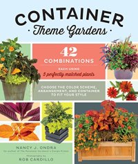 cover of the book Container Theme Gardens: 42 Combinations, Each Using 5 Perfectly Matched Plants