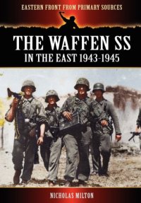 cover of the book The Waffen SS: In the East 1943-1945