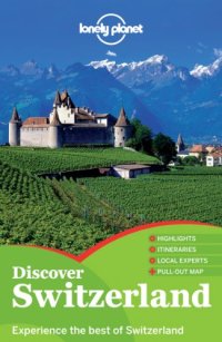 cover of the book Discover Switzerland 2013 : [experience the best of Switerland]