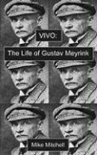 cover of the book Vivo ; The Life of Gustav Meyrink : the Life of Gustav Meyrink