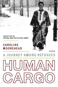 cover of the book Human cargo : a journey among refugees