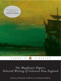 cover of the book The mayflower papers : selected writings of colonial new england