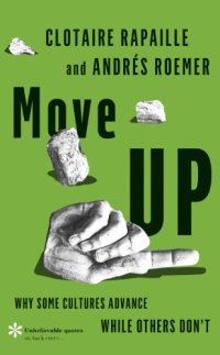 cover of the book Move UP: Why Some Cultures Advance While Others Don't