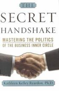 cover of the book The secret handshake : mastering the politics of the business inner circle