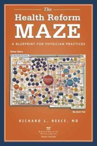 cover of the book The Health Reform Maze: A Blueprint for Physician Practices