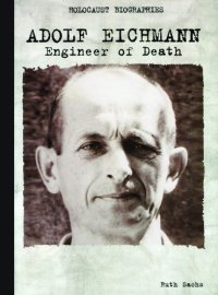 cover of the book Adolf Eichmann : engineer of death