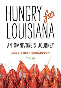 cover of the book Hungry for Louisiana : an Omnivore's journey