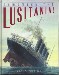 cover of the book Remember the Lusitania!