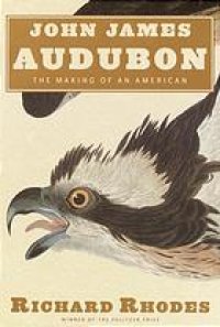 cover of the book John James Audubon : the making of an American