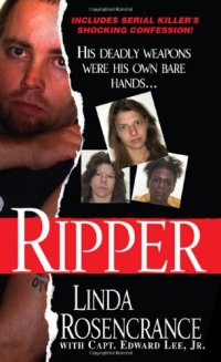 cover of the book Ripper: His Deadly Weapons Were His Own Bare Hands