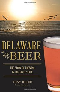 cover of the book Delaware beer : the story of brewing in the first state