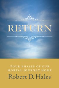 cover of the book Return : four phases of our mortal journey home