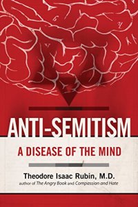 cover of the book Anti-Semitism : a disease of the mind