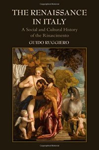 cover of the book The Renaissance in Italy: A Social and Cultural History of the Rinascimento