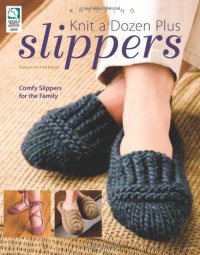 cover of the book Knit a dozen plus slippers