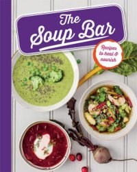 cover of the book The soup bar