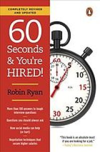 cover of the book 60 Seconds and You're Hired! : Revised Edition