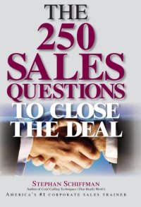 cover of the book The 250 sales questions to close the deal