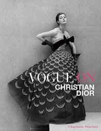 cover of the book Vogue on Christian Dior