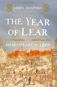 cover of the book The Year of Lear : Shakespeare in 1606