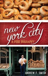 cover of the book New York City : a food biography