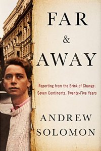 cover of the book Far and away : reports from the brink of change: seven continents, twenty-five years