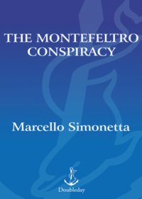 cover of the book The Montefeltro conspiracy : a Renaissance mystery decoded