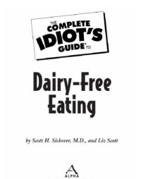 cover of the book The complete idiot's guide to dairy-free eating