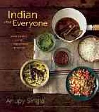 cover of the book Indian for everyone : the home cook's guide to traditional favorites