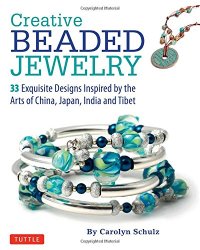 cover of the book Creative beaded jewelry : 33 exquisite designs inspired by the Arts of China, Japan, India and Tibet