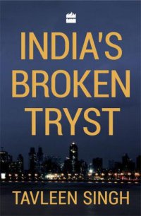 cover of the book India's broken tryst