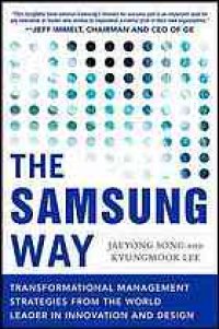 cover of the book The Samsung way : transformational management strategies from the world leader in innovation and design