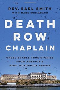 cover of the book Death row chaplain : unbelievable true stories from America's most notorious prison