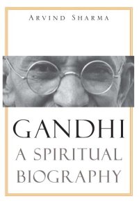 cover of the book Gandhi: A Spiritual Biography