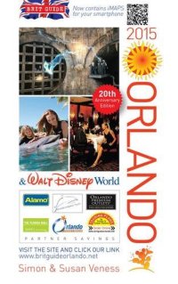 cover of the book A Brit Guide to Orlando & Walt Disney World 2015: Rewritten Every Year - Plus its Own Web Site