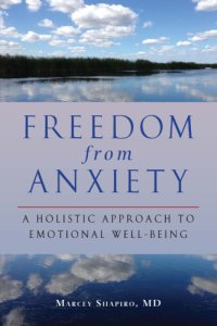 cover of the book Freedom from anxiety : a holistic approach to emotional well-being