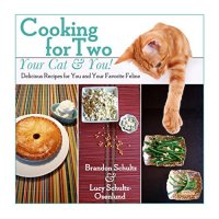 cover of the book Cooking for two--your cat & you! : delicious recipes for you and your favorite feline!