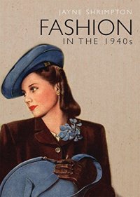 cover of the book Fashion in the 1940s