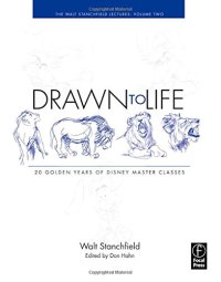 cover of the book Drawn to Life: 20 Golden Years of Disney Master Classes: Volume 2: The Walt Stanchfield Lectures