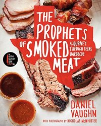 cover of the book The prophets of smoked meat : a journey through Texas barbecue