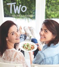 cover of the book Two: From home cook to inner foodie