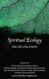 cover of the book Spiritual ecology : the cry of the earth, a collection of essays