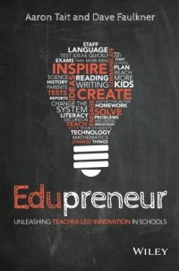 cover of the book Edupreneur: Unleashing Teacher Led Innovation in Schools