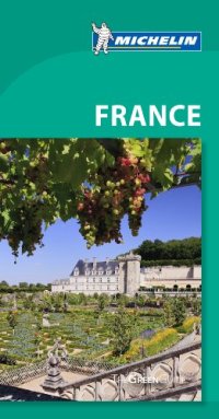 cover of the book Michelin Green Guide France