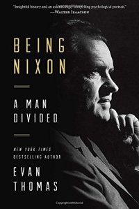 cover of the book Being Nixon : a man divided